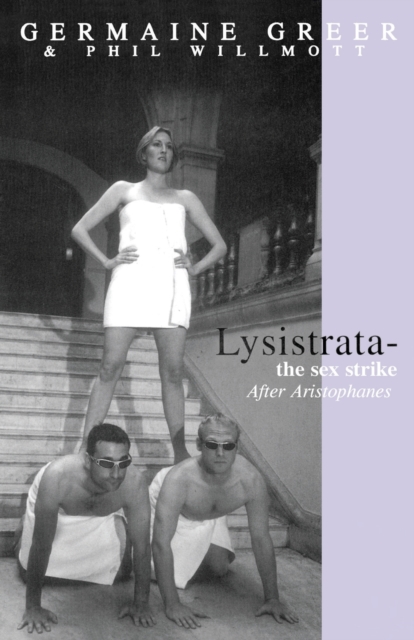 Lysistrata : The Sex Strike, Paperback / softback Book