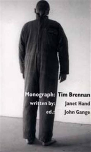 Monograph : Tim Brennan, Paperback / softback Book