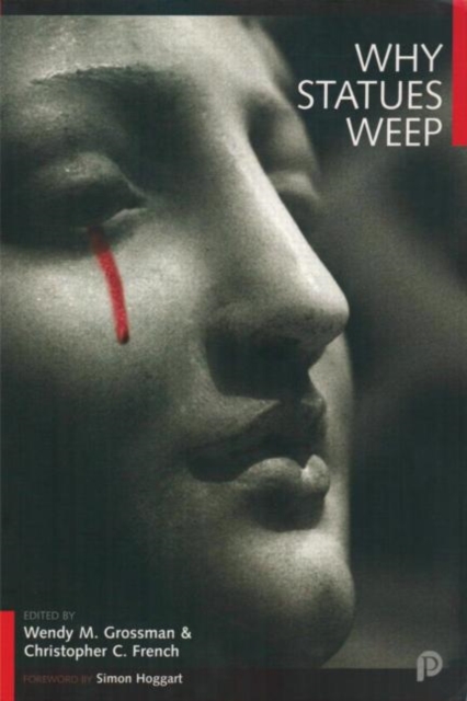 Why Statues Weep : The Best of the "Skeptic", Paperback / softback Book