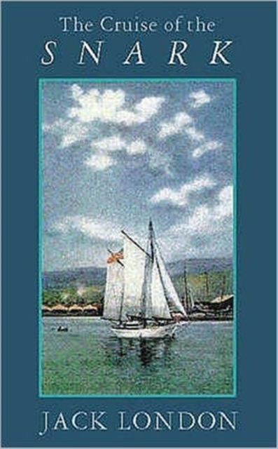 Cruise of the "Snark", Paperback / softback Book