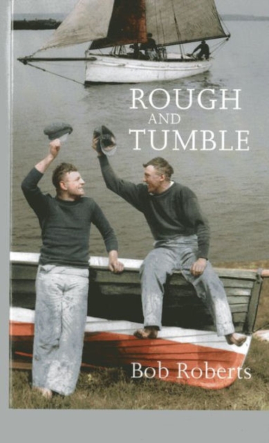 Rough and Tumble, Paperback / softback Book