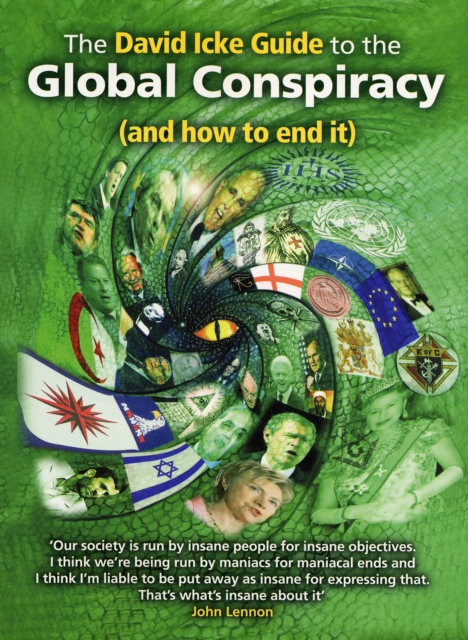 The David Icke Guide to the Global Conspiracy (and How to End It), Paperback / softback Book