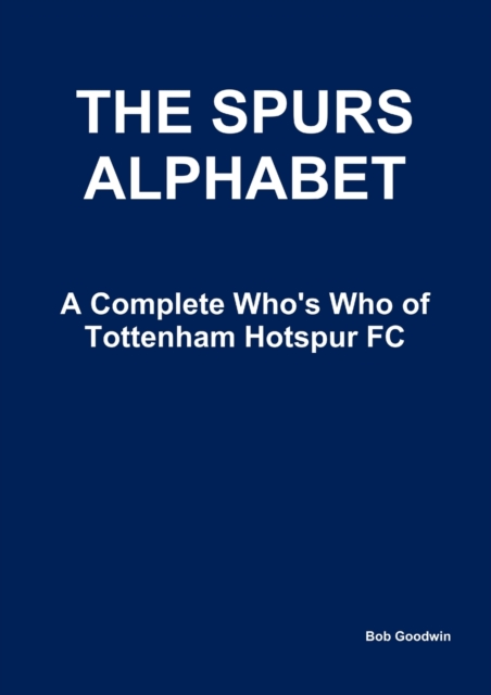 The Spurs Alphabet, Paperback / softback Book