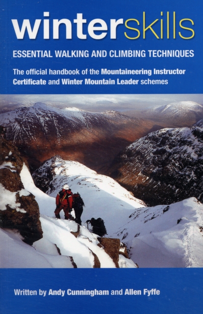 Winter Skills : Essential Walking and Climbing Techniques, Paperback / softback Book