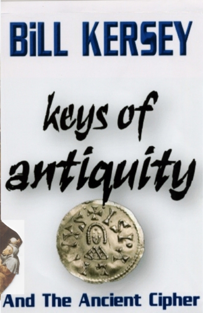 The Keys of Antiquity and the Ancient Cipher, Paperback / softback Book