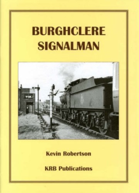 Burghclere Signalman, Paperback Book