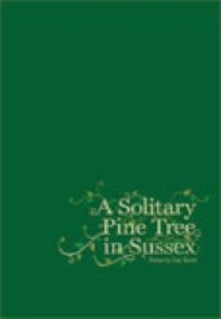 A Solitary Pine Tree in Sussex, Paperback / softback Book
