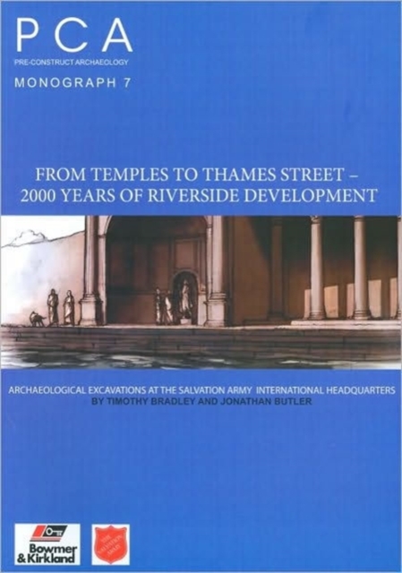 From Temples to Thames Street - 2000 Years of Riverside Development, Paperback / softback Book