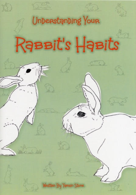 Understanding Your Rabbit's Habits, Paperback Book