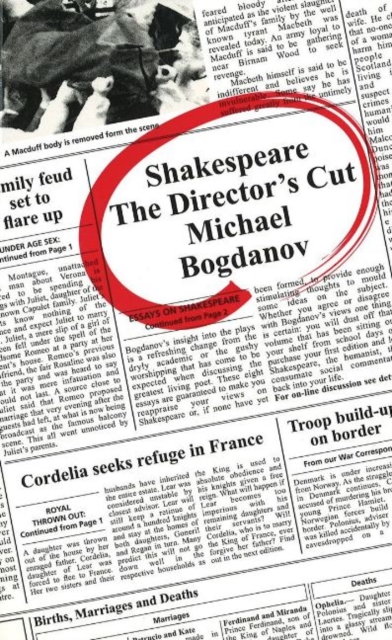 Shakespeare the Director's Cut : Essays on Shakespeare v. 1, Paperback Book