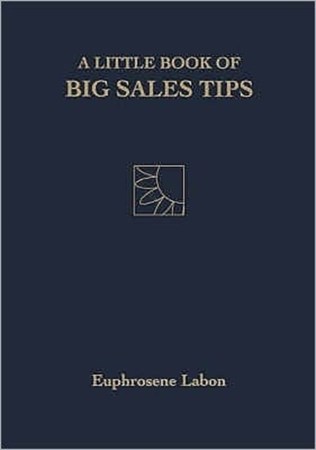 A Little Book of Big Sales Tips, Paperback Book