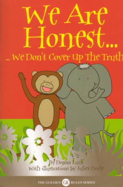 We are Honest : We Don't Cover Up the Truth, Paperback / softback Book
