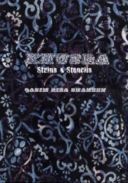 Khusra : Stains and Stencils - Qasim Riza Shaheen, Hardback Book