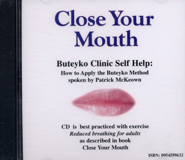 Buteyko Clinic Self Help : How to Apply the Buteyko Method, CD-Audio Book