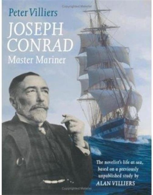 Joseph Conrad : Master Mariner, Paperback / softback Book