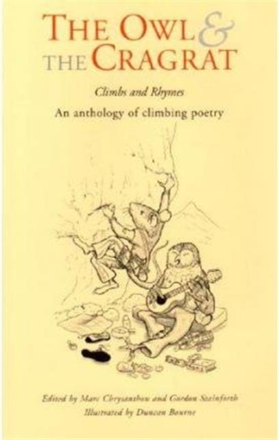 The Owl and the Cragrat : An Anthology of Climbing Poetry, Paperback / softback Book