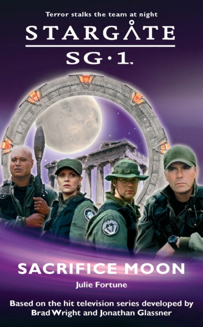 Stargate SG-1: Sacrifice Moon, Paperback / softback Book