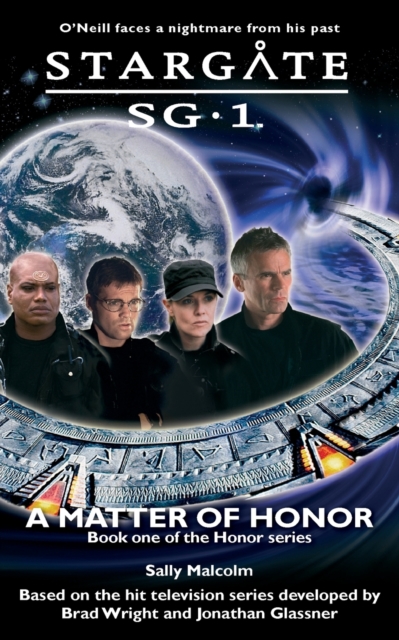 Stargate SG-1: A Matter of Honor : Bk. 1, Paperback / softback Book