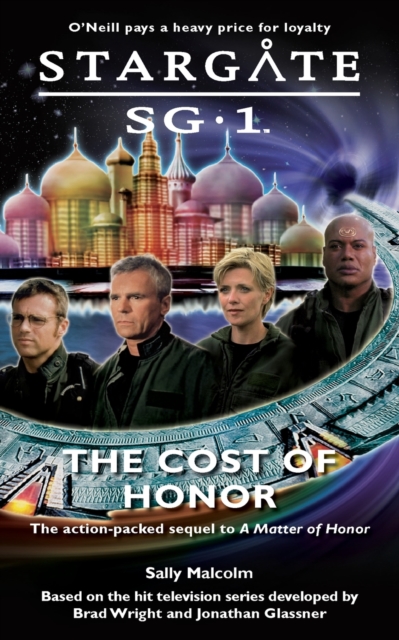 Stargate SG1: The Cost of Honor : book 2, Paperback / softback Book