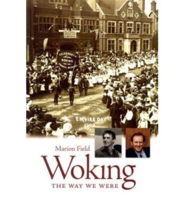 Woking : The Way We Were, Paperback / softback Book