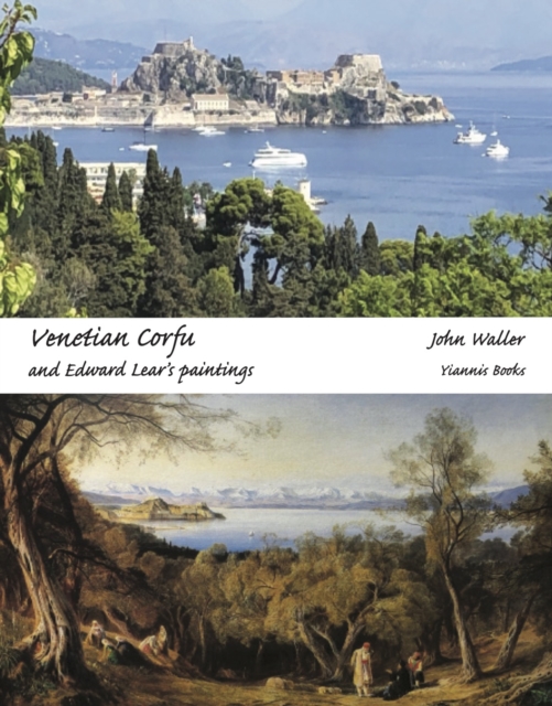 Venetian Corfu and Edward Lear's Paintings, Hardback Book