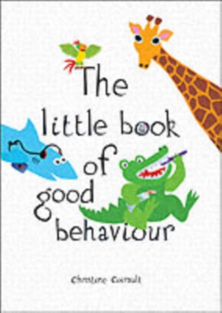 The Little Book of Good Behaviour, Hardback Book