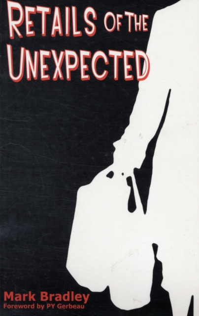 Retails of the Unexpected, Paperback Book