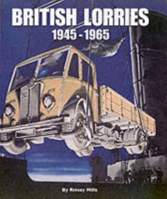 British Lorries 1945-1965, Hardback Book