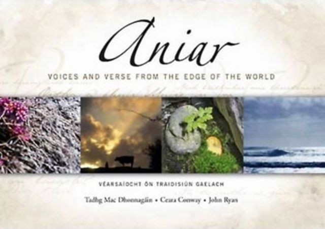 Aniar : Vearsaiocht on Traidisiun Gaelach - Voices and Verse from the Edge of the World, Mixed media product Book