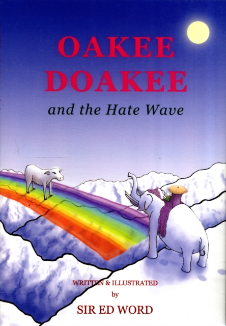 Oakee Doakee and the Hate Wave, Paperback / softback Book