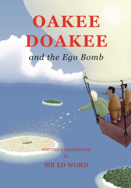 Oakee Doakee and the Ego Bomb, Paperback / softback Book