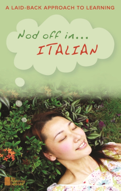 Nod Off in Italian : A Laid-back Approach to Learning, Mixed media product Book