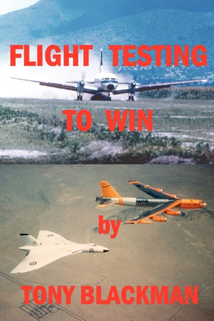 Flight Testing to Win, Paperback / softback Book