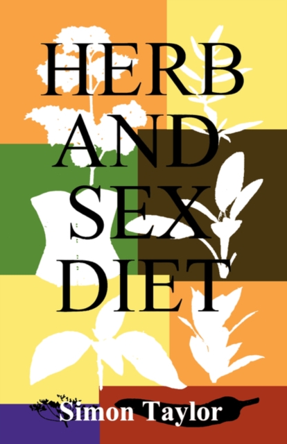 Herb and Sex Diet, Paperback Book