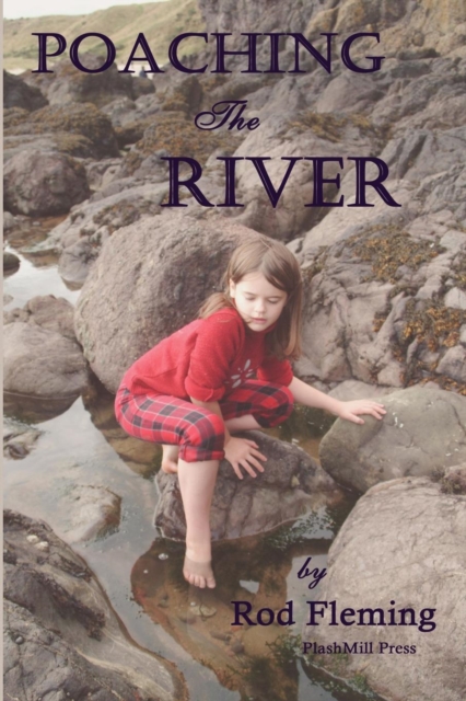 Poaching the River, Paperback / softback Book