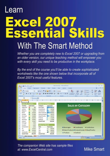 Learn Excel 2007 Essential Skills with the Smart Method : Courseware Tutorial to Beginner and Intermediate Level, Paperback / softback Book