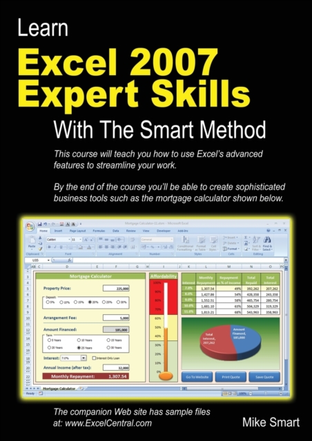 Learn Excel 2007 Expert Skills with the Smart Method : Courseware Tutorial Teaching Advanced Techniques, Paperback / softback Book