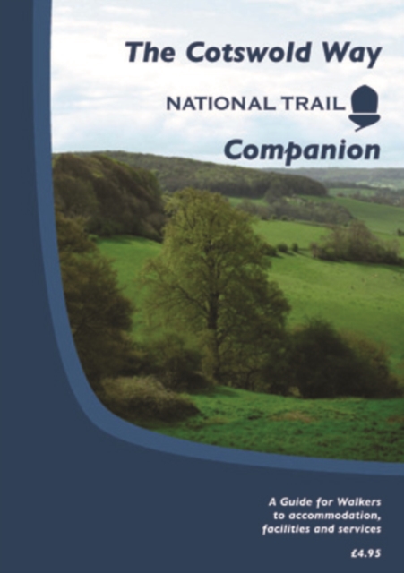 The Cotswold Way National Trail Companion, Paperback Book