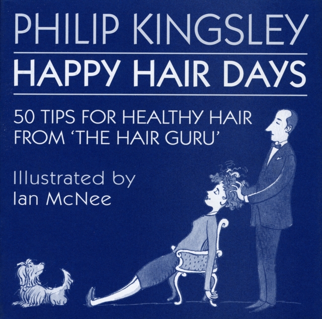 Happy Hair Days : 50 Tips for Healthy Hair, Hardback Book