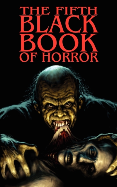 The Fifth Black Book of Horror, Paperback / softback Book