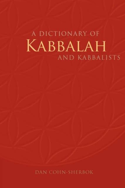 A Dictionary of Kabbalah and Kabbalists, Paperback / softback Book