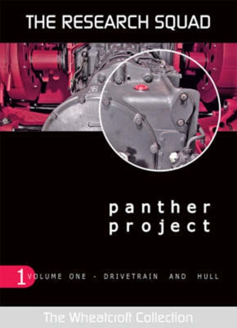 Panther Project Volume 1 : Drivetrain and Hull, Paperback / softback Book