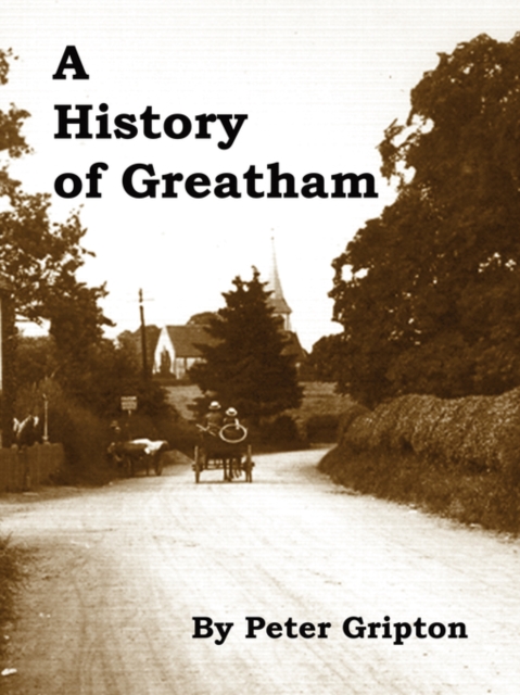 A History of Greatham, Paperback / softback Book