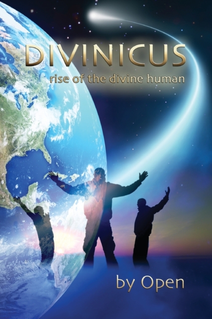 Divinicus : rise of the divine human, Paperback / softback Book