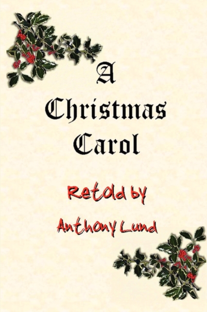 A Christmas Carol Retold, Paperback Book