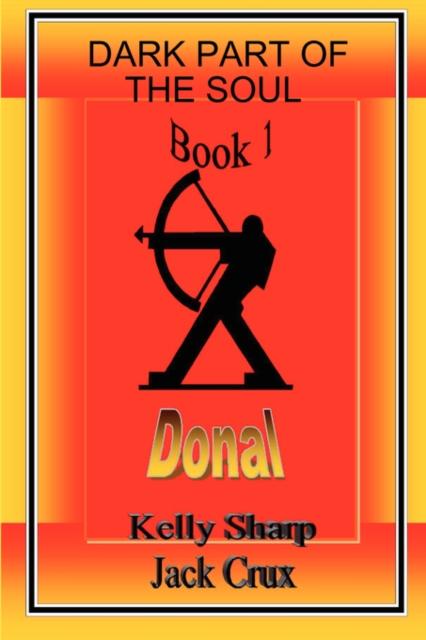 Dark Part of the Soul Book 1: Donal, Paperback / softback Book