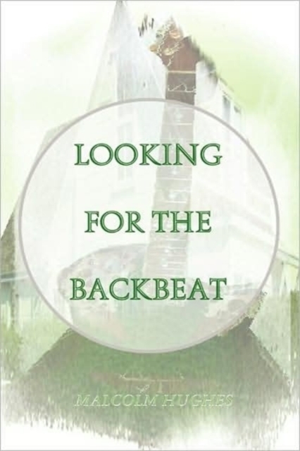 Looking for the Backbeat, Paperback / softback Book