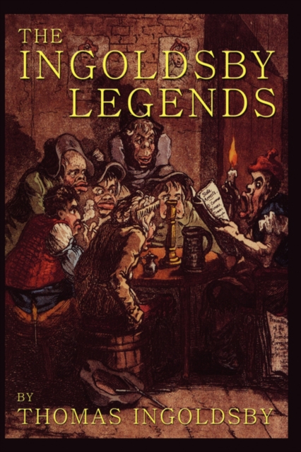 The Ingoldsby Legends, Paperback / softback Book