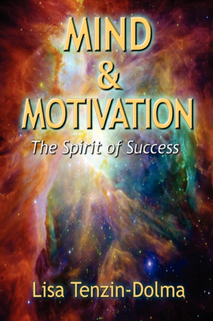 Mind & Motivation: The Spirit of Success, Paperback Book