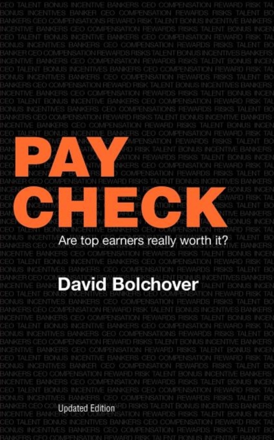 Pay Check : Are Top Earners Really Worth It?, Paperback / softback Book